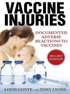 cover image of Vaccine Injuries: Documented Adverse Reactions to Vaccines